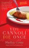 [Italian Restaurant Mystery 01] • You Cannoli Die Once